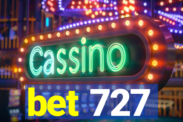 bet 727